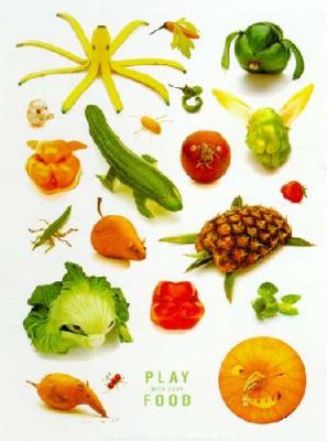 Freymann-Elffers-Gioca-con-il-cibo--Play-with-Your-Food--51282